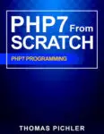 PHP 7 from Scratch